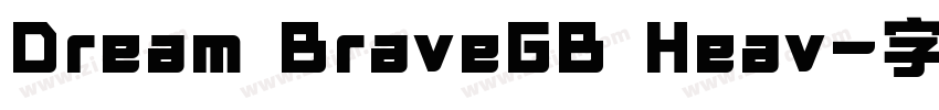 Dream BraveGB Heav字体转换
